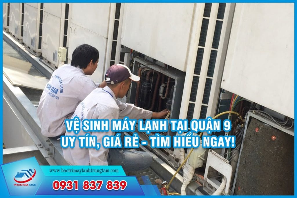 vệ sinh máy lạnh tại Quận 9