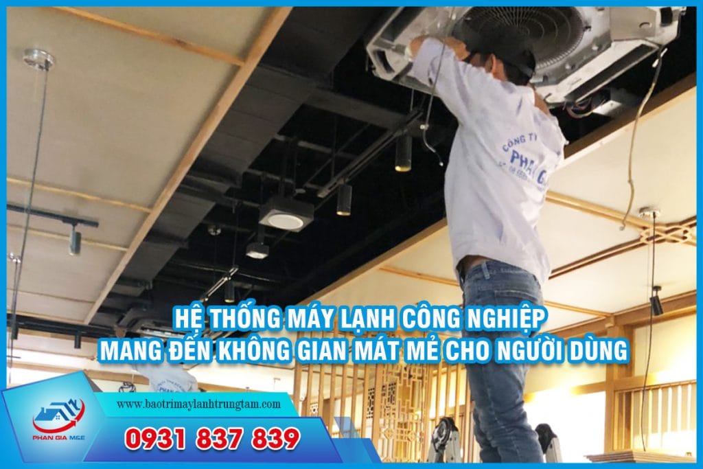 Hệ thống máy lạnh công nghiệp