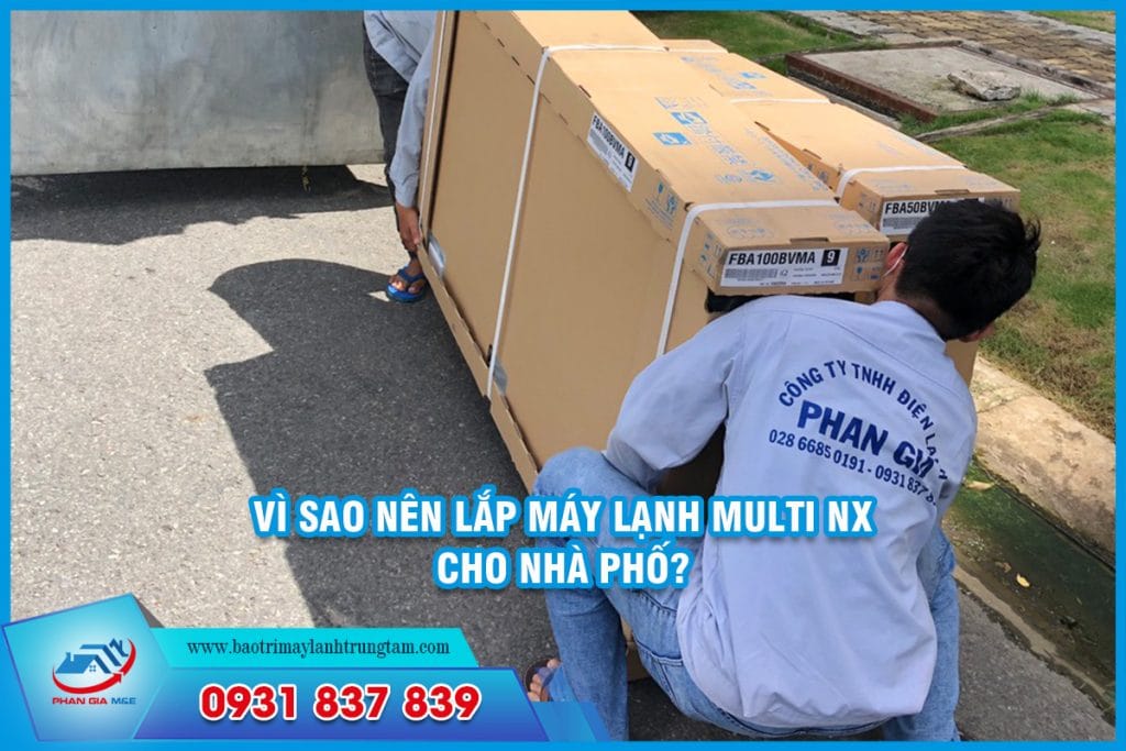 Lắp máy lạnh Multi nx cho nhà phố