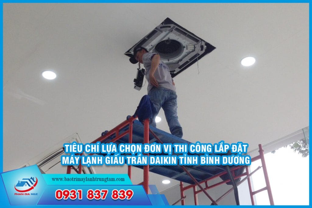 thi công lắp đặt máy lạnh giấu trần Daikin tỉnh Bình Dương