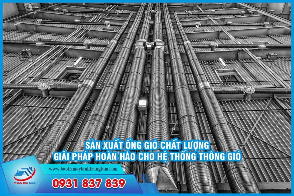 Sản xuất ống gió chất lượng