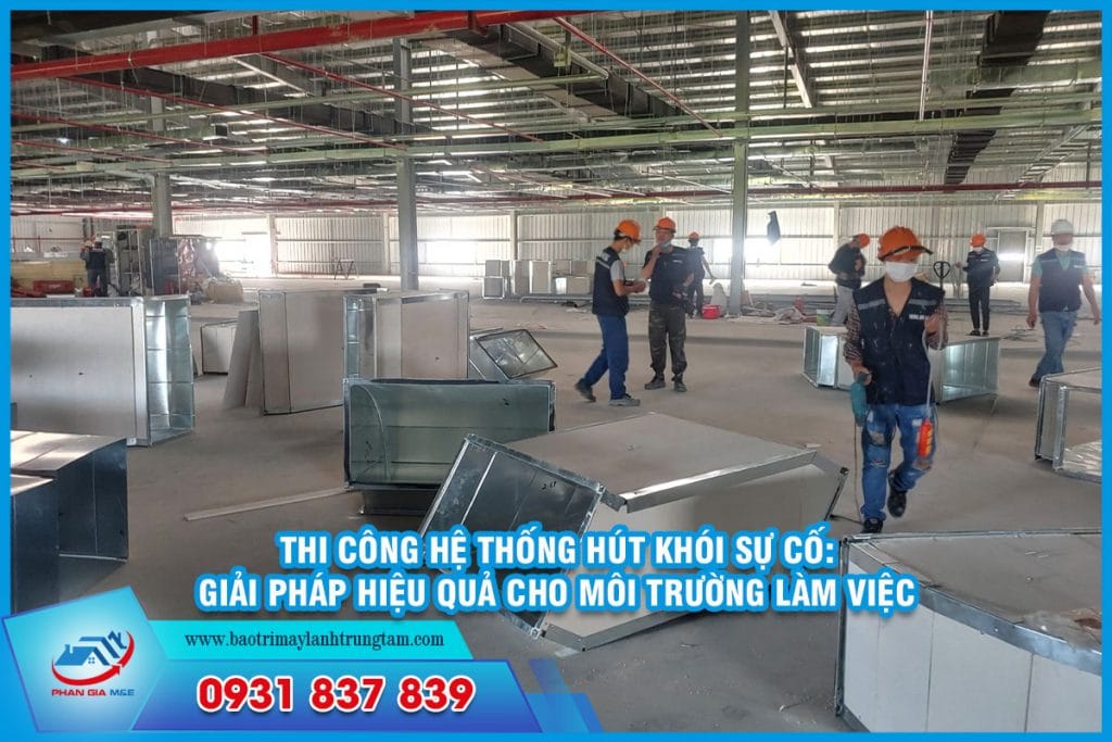 Thi công hệ thống hút khói sự cố
