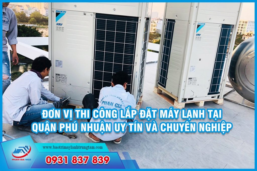 thi công lắp đặt máy lạnh tại quận Phú Nhuận