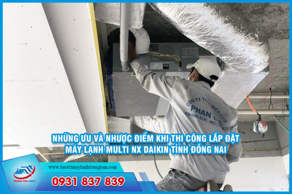 thi công lắp đặt máy lạnh multi NX Daikin tỉnh Đồng Nai