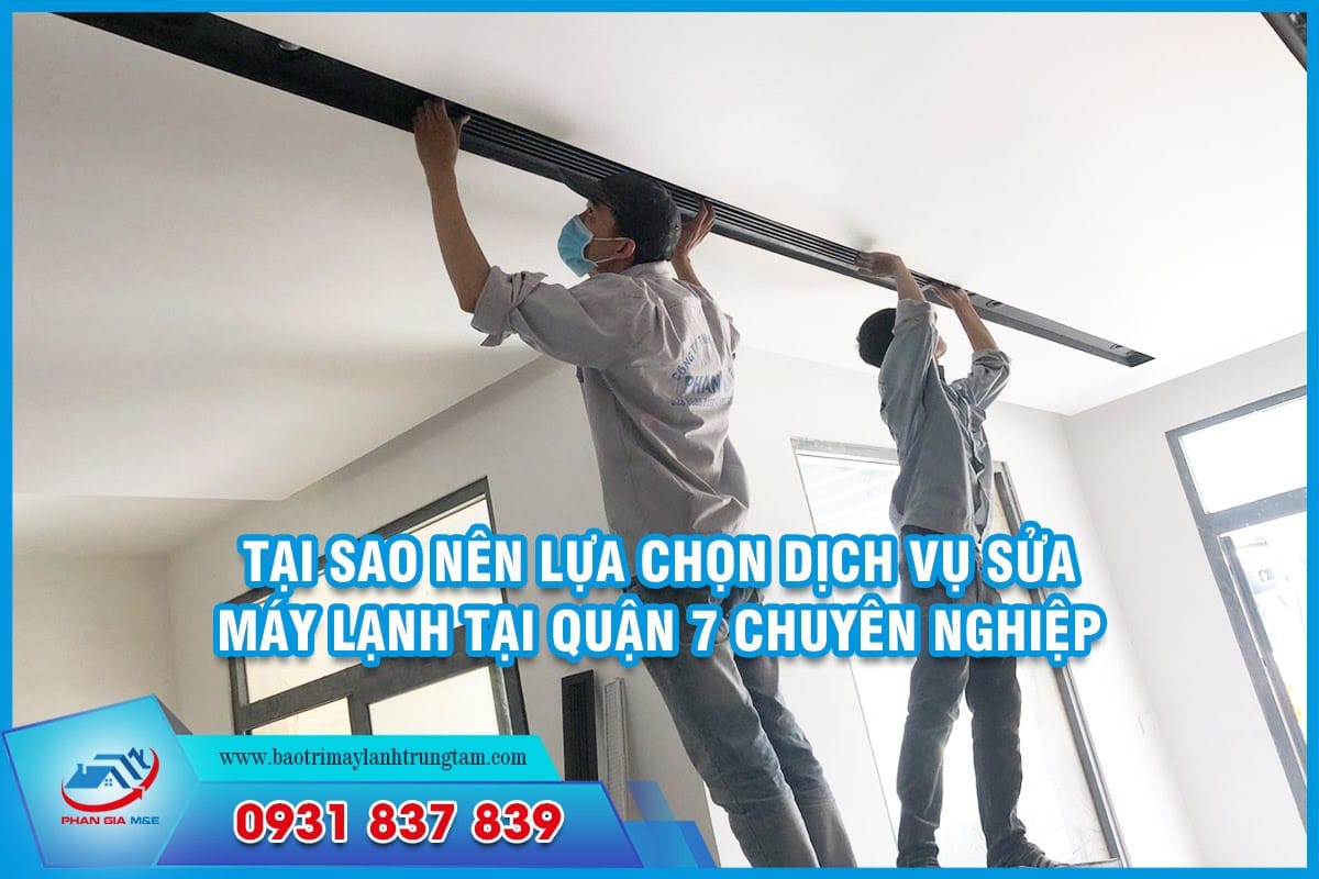 sửa máy lạnh tại Quận 7