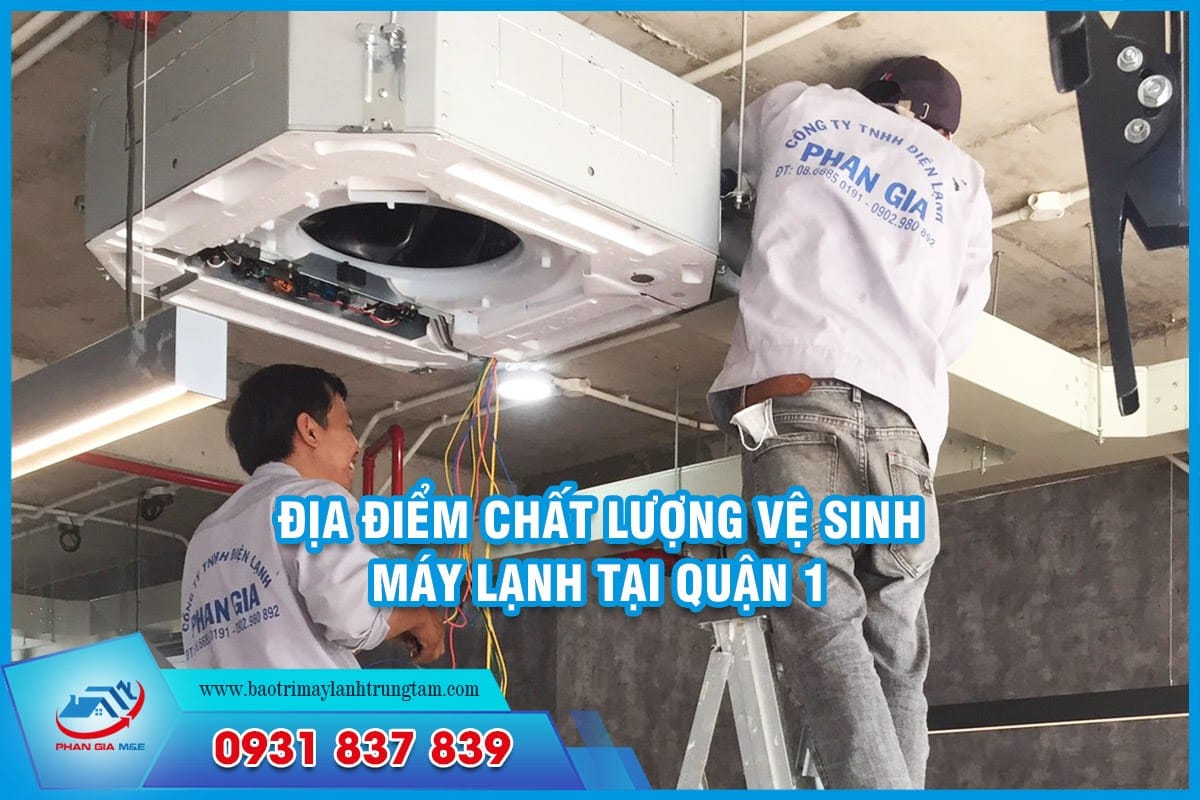 vệ sinh máy lạnh tại Quận 1