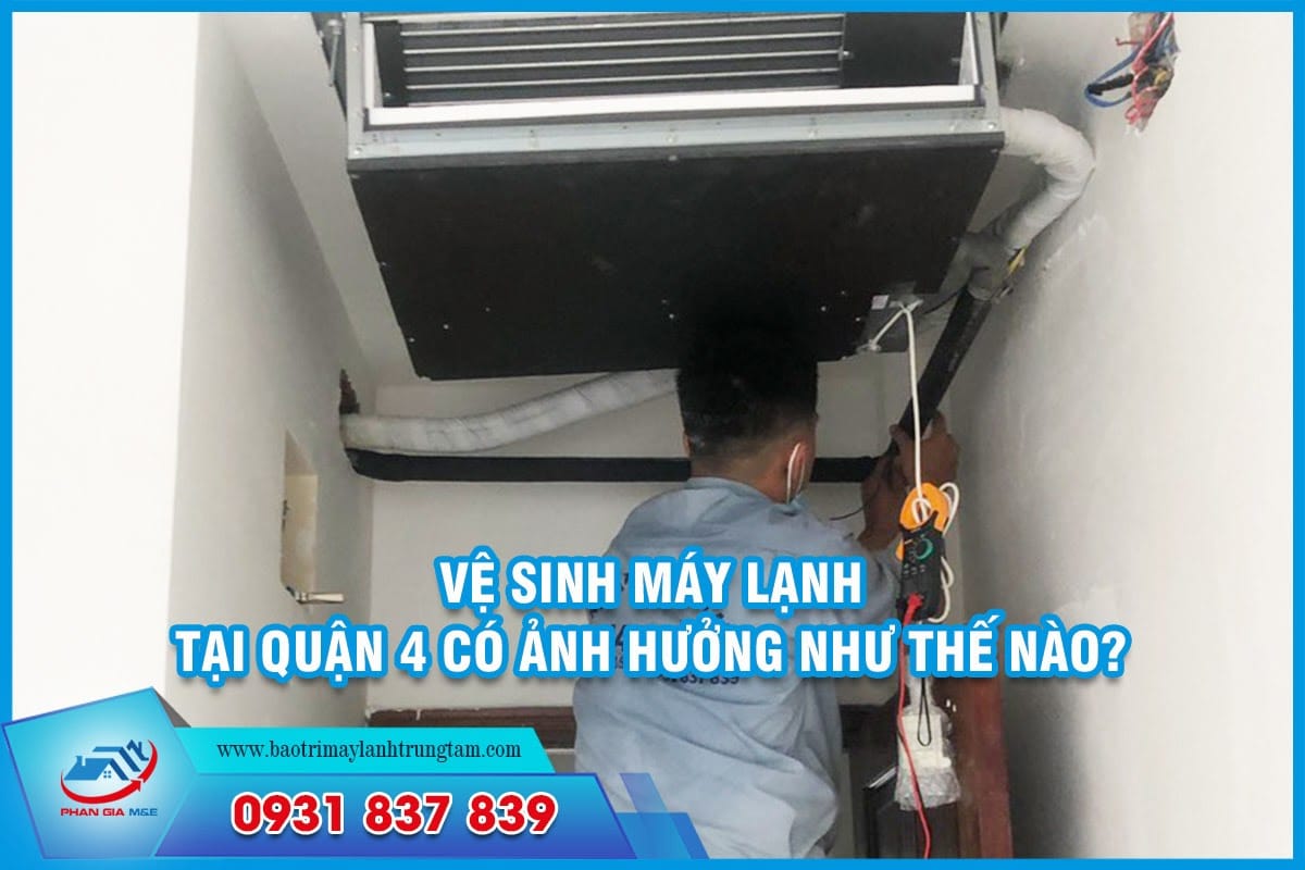 vệ sinh máy lạnh tại Quận 4