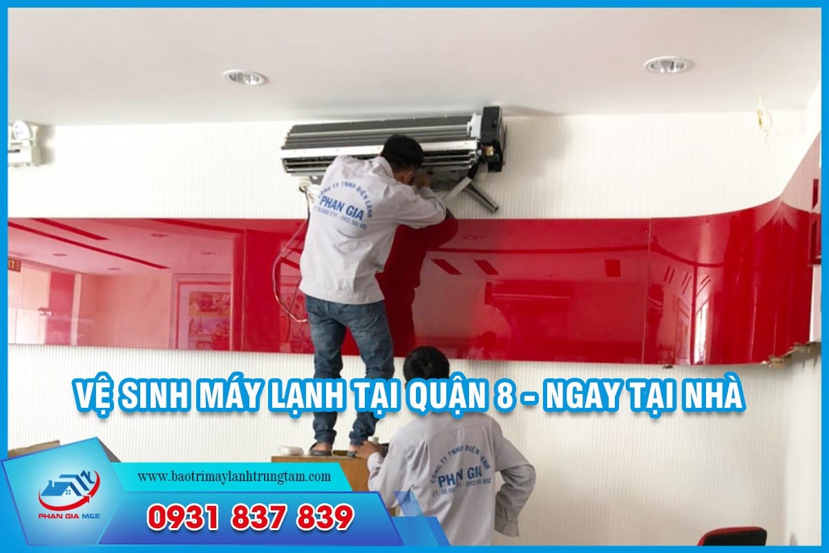 vệ sinh máy lạnh tại Quận 8