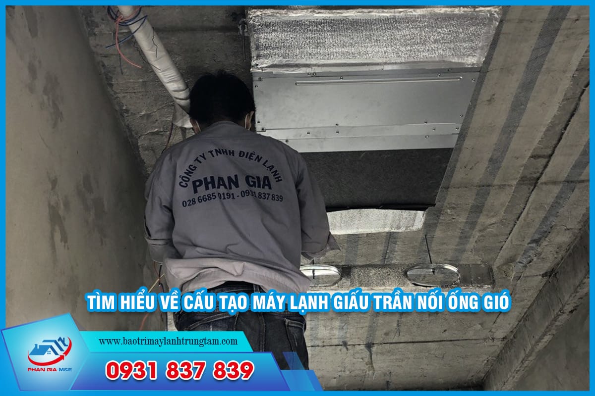 cấu tạo máy lạnh giấu trần nối ống gió