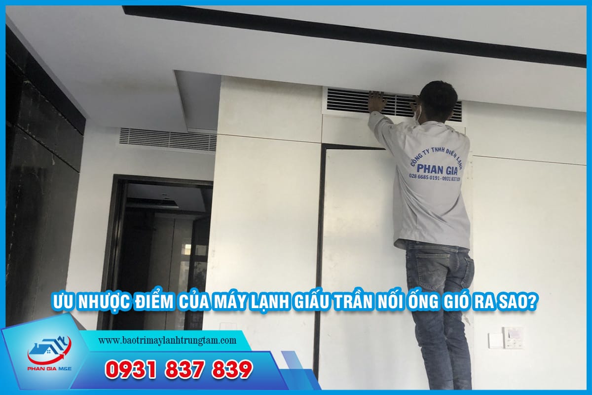 ưu nhược điểm của máy lạnh giấu trần nối ống gió