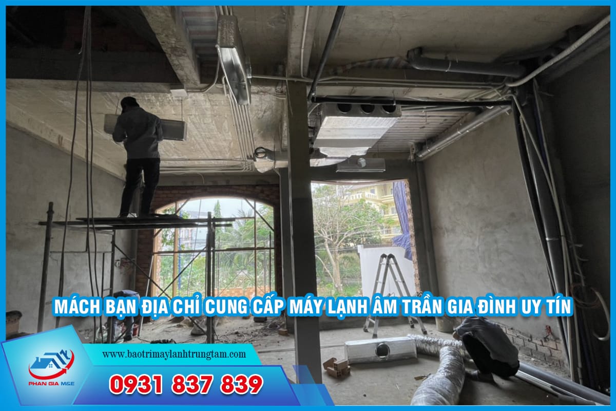 máy lạnh âm trần gia đình