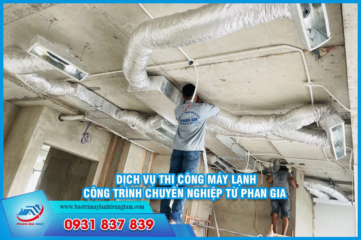 Thi công máy lạnh công trình