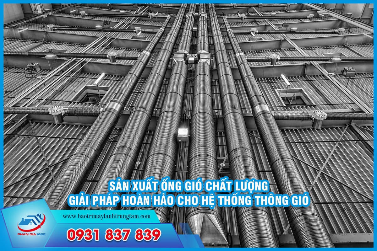 Sản xuất ống gió chất lượng